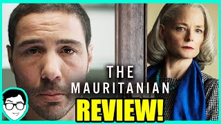 The Mauritanian Movie REVIEW  Jodie Foster Golden Globes [upl. by Grannie]