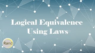 Prove Logical Equivalence Using Laws [upl. by Haiasi]