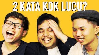 Dua Kata Lucu  Semoga Tidak Menistakan Feat Alphiandi amp Louis [upl. by Aipmylo]