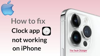 Fix Clock App is Not Working on your iPhone 2023 [upl. by Ssilem]