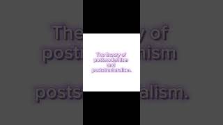 The theory of postmodernism and poststructuralism [upl. by Adnolehs]