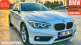 YENİ ARABA BMW İLE İSTANBULA GİTTİK  YOLDA TARTIŞMA  EĞLENCELİ VLOG  BMW 116d [upl. by Attah277]