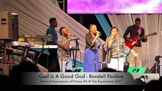 God Is A Good God  Rondell Positive [upl. by Carrelli]