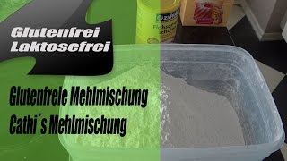 Glutenfreie Mehlmischung selber machen  Glutenfrei und Laktosefrei  Zum Brot amp Brötchen backen [upl. by Aitret]