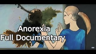 Anorexia  Modern Eating Disorder Treatment Documentary  Full HD [upl. by Gardie]