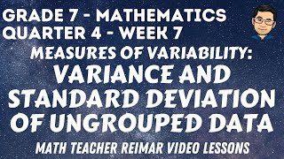 VARIANCE AND STANDARD DEVIATION OF UNGROUPED DATA  MATH 7  QUARTER 4  WEEK 7 [upl. by Tera]