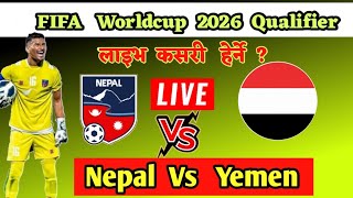 nepal vs yemen football match live today details fifa Worldcup qualifier Nepal vs Yemen football [upl. by Dalis]