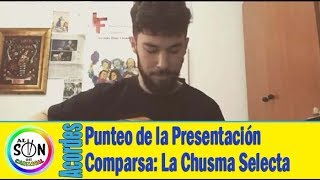 🎸 Punteo Presentación Comparsa LA CHUSMA SELECTA [upl. by Hembree]