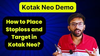 How to Place Stoploss and Target in Kotak Neo [upl. by Nohtanhoj708]