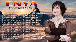 The Very Best Of ENYA Songs 🎵 ENYA Greatest Hits Full Album 🎵 ENYA Collection Playlist [upl. by Nnayrb362]