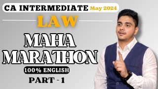 CA Inter  Law  Marathon  May 2024  100  English [upl. by Middle]