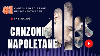 Canzoni Napoletane 2023 Mix 🔥Scopri le nuove canzoni napoletane 2023 che conquisteranno il tuo cuore [upl. by Seuqram]