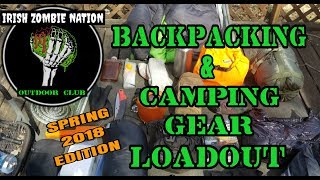 My Gear Loadout for Backpacking and Camping  Spring 2018 [upl. by Enirehtacyram]