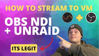 Elevate Your Stream Unraid Server VM with OBS Studio  Step by Step [upl. by Neehsas]