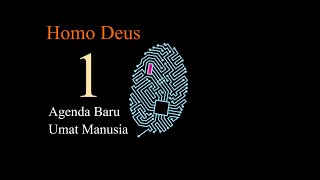 HOMO DEUS  Bab 1 Agenda Baru Umat Manusia  Audiobook Indonesia [upl. by Tnirb]