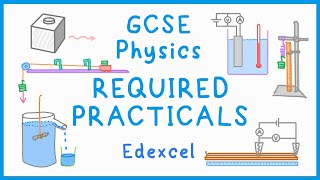 All PHYSICS Required Practicals  GCSE Science Edexcel [upl. by Niwred]