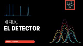 HPLC 3 El detector [upl. by Eidda]