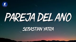 Sebastian Yatra Myke Towers  Pareja Del Año LetraLyrics [upl. by Kevin322]