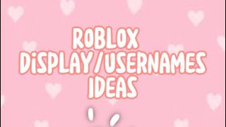 Roblox display or usernames ideas free to use [upl. by Neleag]