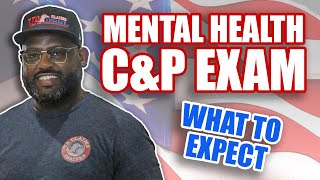 What to Expect Before During amp After Your VA Mental Health CampP Exam [upl. by Ibrab]