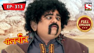 Baalveer  Montus Challenge  Ep 313  Full Episode  24th December 2021 [upl. by Eddie]