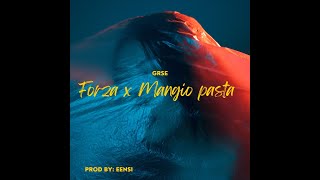 Grse  Forza x Mangio Pasta prod byEEnsi [upl. by Braunstein]