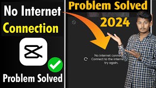 capcut no internet connection Problem Solved capcut में no internet connection 2024 [upl. by Areit124]