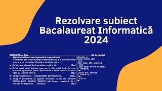 Rezolvare Bac Informatica 2024 M1 MateInfo [upl. by Karita]