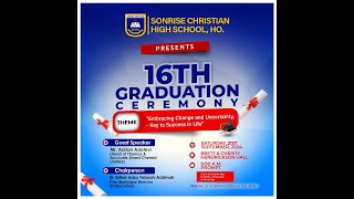 SONRISE CHRISTIAN HIGH SCHOOL  HO  16th Graduation Ceremony [upl. by Mylander]