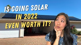 Is it worth it to go solar in California in 2022  Jaime Greene the Solar Queen [upl. by Nerta]