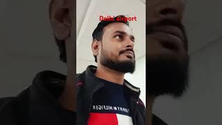 Delhi airport ka video [upl. by Fanning]