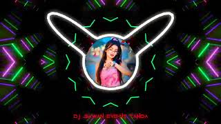 Angana Mai Saiya  Insta Viral  Edm Boom Bass Remix  Dj Sawan Tanda [upl. by Wivina399]