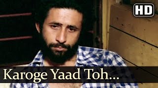 Karoge Yaad Toh  Naseeruddin  Smita Patil  Bazaar  Bollywood Classic Songs  Bhupinder Singh [upl. by Oidivo]