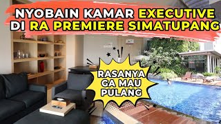 Liburan Bisa Sambil Kerja Juga REVIEW JUJUR KAMAR EXECUTIVE RA PREMIERE SIMATUPANG  Staycation [upl. by Stoneman]