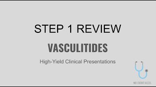 HIGH YIELD USMLE STEP 1 VASCULITIDES  VASCULITIS  MED STUDENT SUCCESS [upl. by Ailimac]