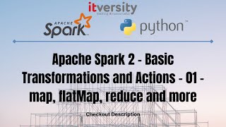 Apache Spark 2  Basic Transformations and Actions  01  map flatMap reduce and more [upl. by Bruni]