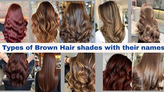 Types of Brown Hair Dye Shades with Names 🌺🌹2024 Trending Brown Hair colour Shades [upl. by Diley]