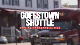 Goffstown Shuttle  How to Schedule a Ride [upl. by Ased]