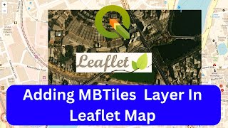 How To Add Mbtiles Layer in Leaflet Map  Leaflet Map Quick Tutorial [upl. by Euqirrne]