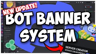 NEW DISCORD UPDATE  How to get BANNERS for your Discord Bot  Discordjs V14 [upl. by Vivyanne]