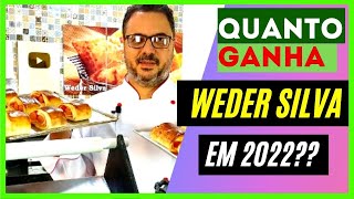 SAIBA QUANTO GANHA WEDER SILVA NO YOUTUBER2022 Atualizado [upl. by Corrine289]