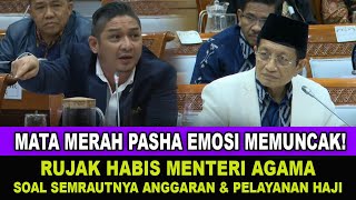 EMOSI MEMUNCAK PASHA RUZAK HABIS MENTERI AGAMA SOAL ANGGARAN HAJI MASIH TUMPANG TINDIH [upl. by Amling]