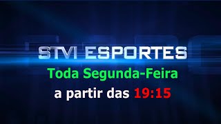 PROGRAMA STVI ESPORTES  26082024 [upl. by Hsoj]