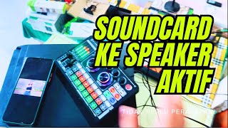 Cara Menghubungkan Soundcard Ke Speaker Aktif [upl. by Marl]