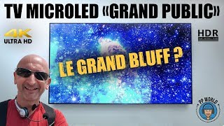 TV modulaire MicroLED quotGrand Publicquot  le Grand BLUFF  ou pas [upl. by Cailly]