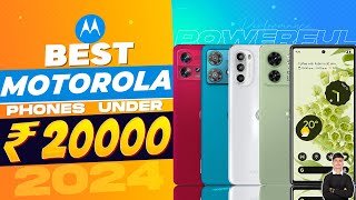 Top 4 Best Motorola Smartphone Under 20000 in 2024  Best Motorola Phone Under 20000 in INDIA 2024 [upl. by Hesper]