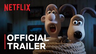 Wallace amp Gromit Vengeance Most Fowl  Official Trailer  Netflix [upl. by Kenney]