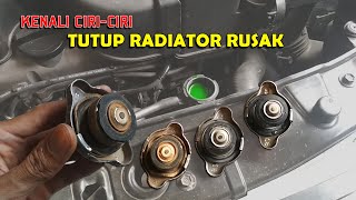 Ciri Tutup Radiator Rusak [upl. by Nywrad]