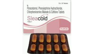 Sleacold TABLET Paracetamol Phenylephrine Hydrochloride Chlorpheniramine Maleate Caffeine Tablets [upl. by Yrok845]