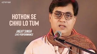 HOTHON SE CHHU LO TUM  Jagjit Singh  Prem Geet [upl. by Shear]